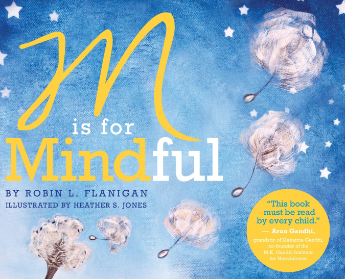 M is for Mindful
