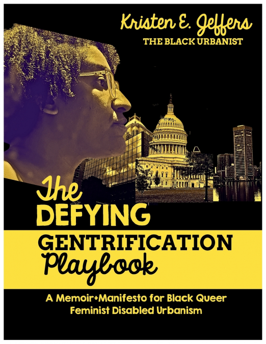 The Defying Gentrification Playbook