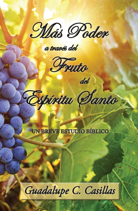 Más Poder a través del Fruto del Espíritu Santo