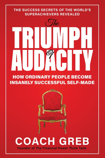 The Triumph of Audacity