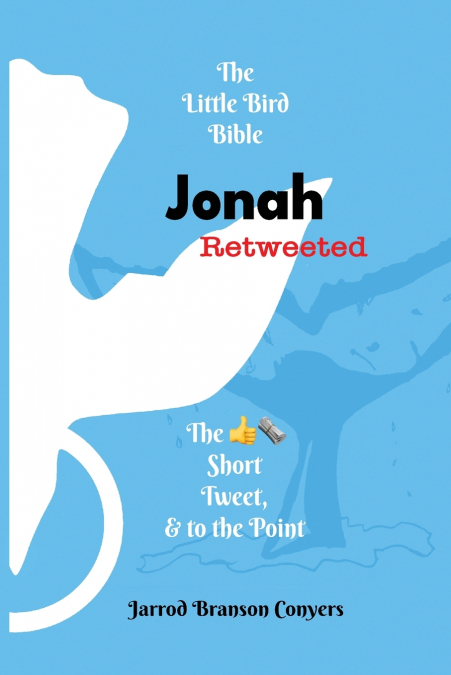 Little Bird Bible Jonah Retweeted