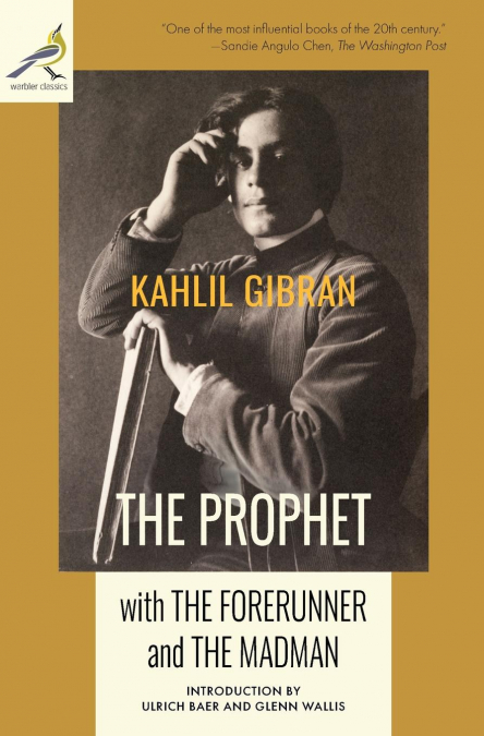 The Prophet with The Forerunner and The Madman