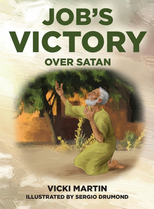 Job’s Victory Over Satan