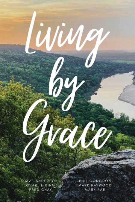 Living By Grace