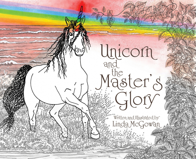 Unicorn and the Master’s Glory