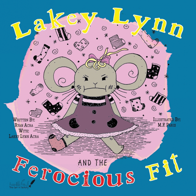 Lakey Lynn and the Ferocious Fit