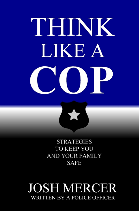 Think like a Cop
