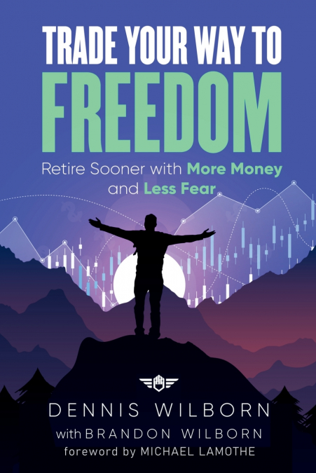 Trade Your Way to Freedom