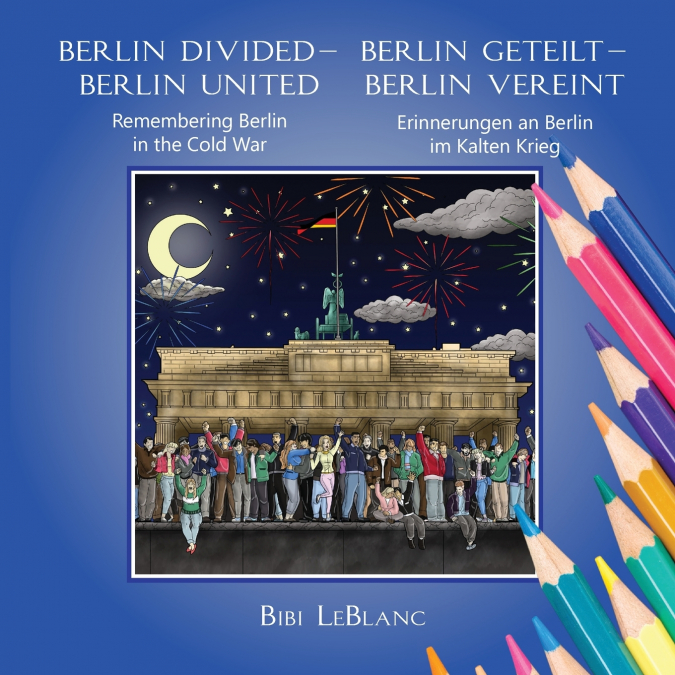Berlin Divided - Berlin United