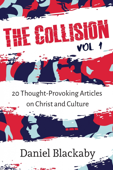 The Collision Vol. 1