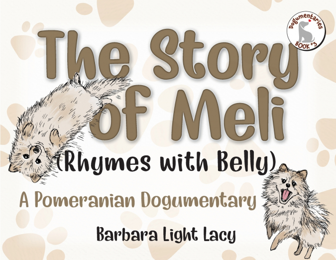 The Story of Meli (Rhymes with Belly)