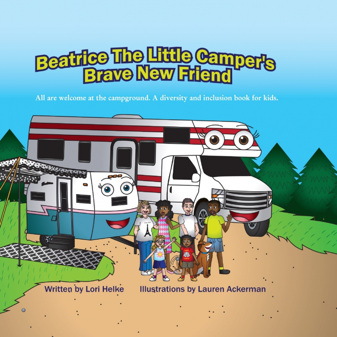 Beatrice The Little Camper’s Brave New Friend