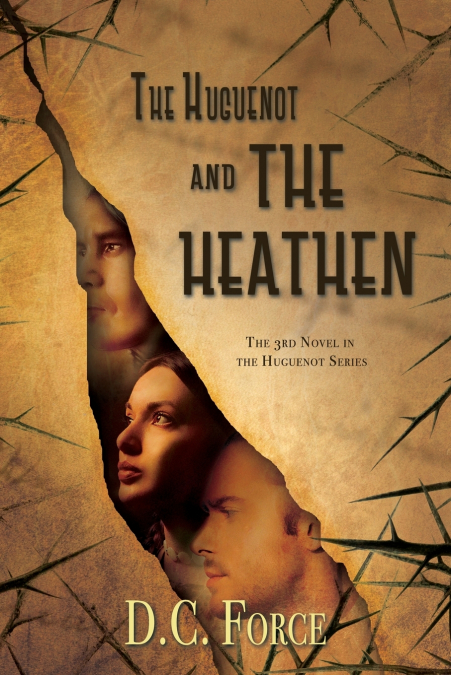 The Huguenot and the Heathen