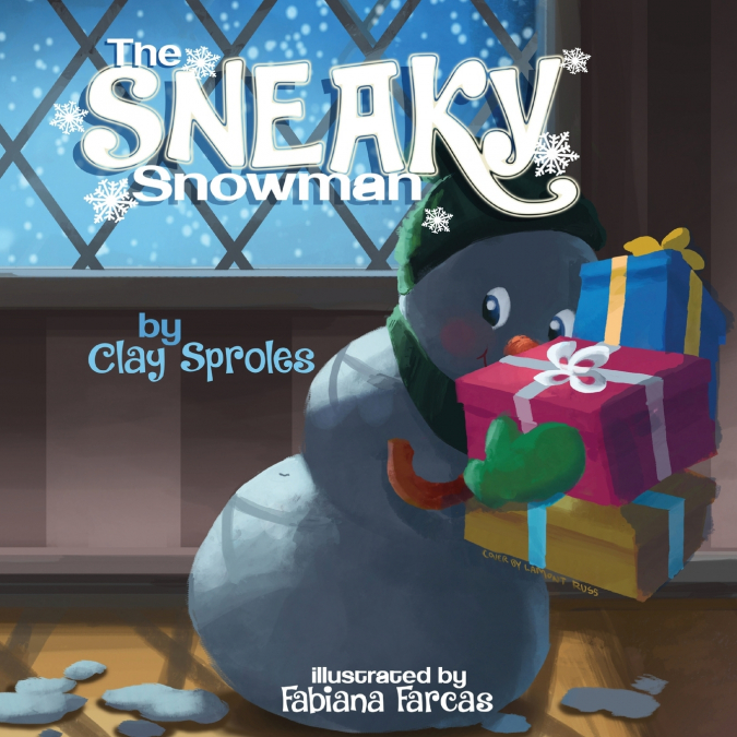 The Sneaky Snowman