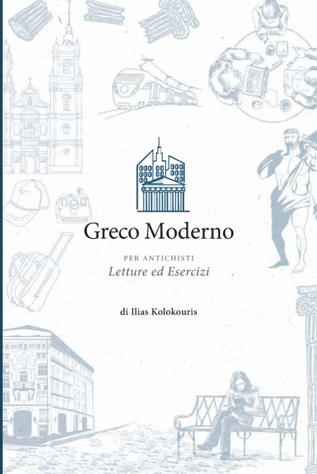 Greco Moderno per Antichisti