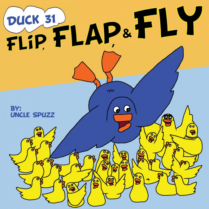Duck 31 Flip, Flap, Fly