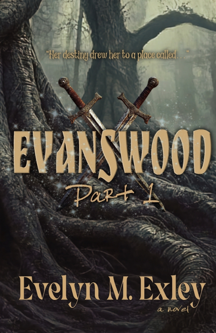 Evanswood, Part 1