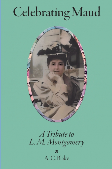 Celebrating Maud