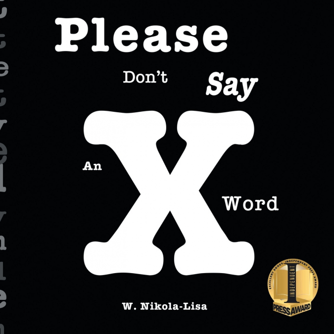 Please Don’t Say An X Word