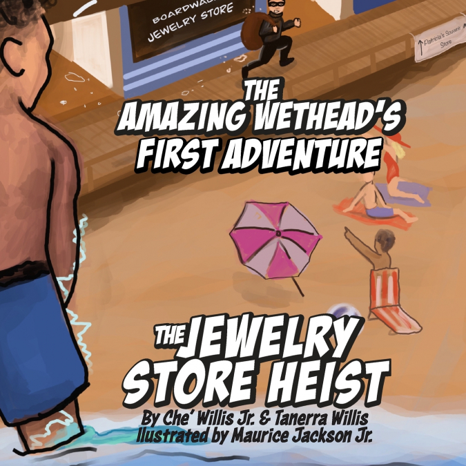 The Amazing Wethead’s First Adventure