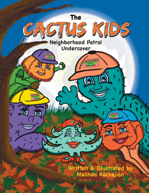 The Cactus Kids Neighborhood Patrol Undercover