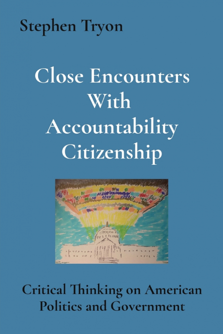 Close Encounters With  Accountability Citizenship