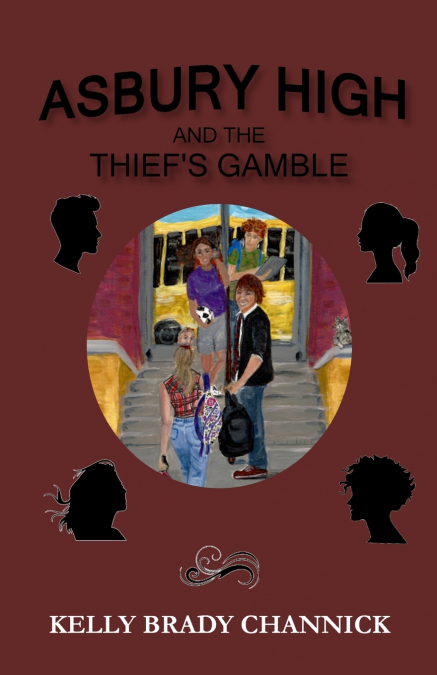 Asbury High and the Thief’s Gamble