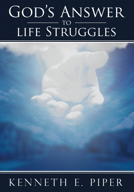 God’s Answer to Life Struggles