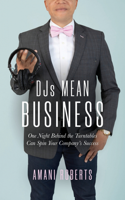DJ’s Mean Business