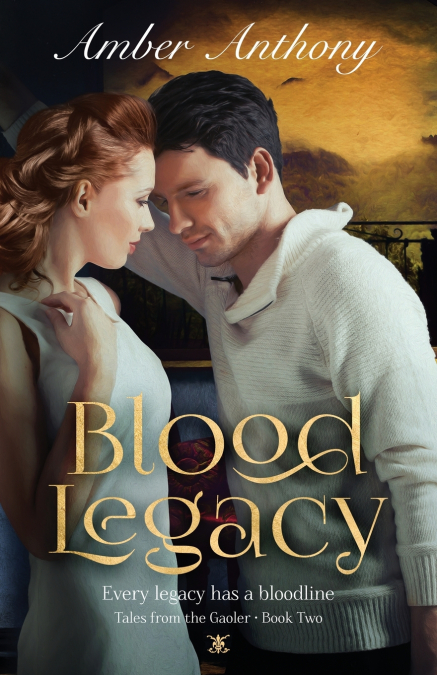 Blood Legacy, Tales from the Gaoler, Book Two