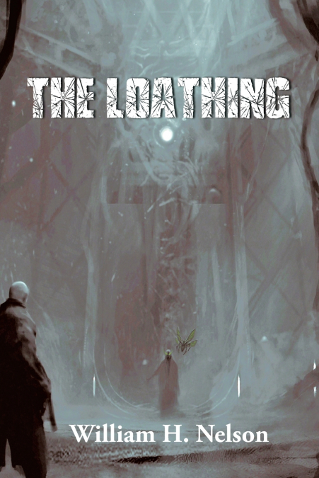 The Loathing