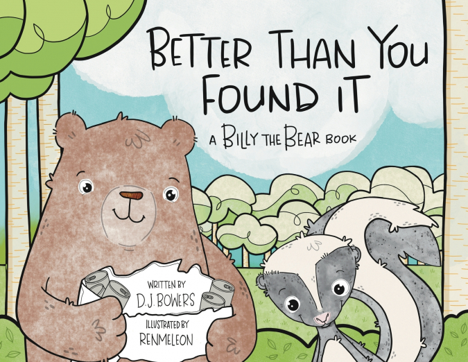 Better Than You Found It