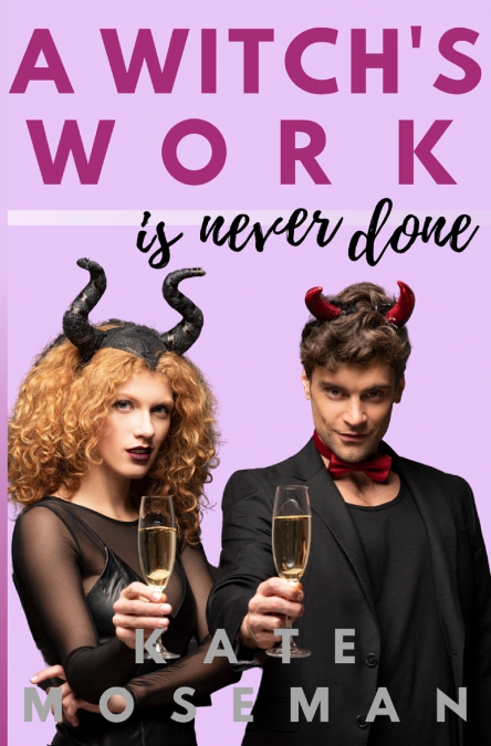 A Witch’s Work Is Never Done