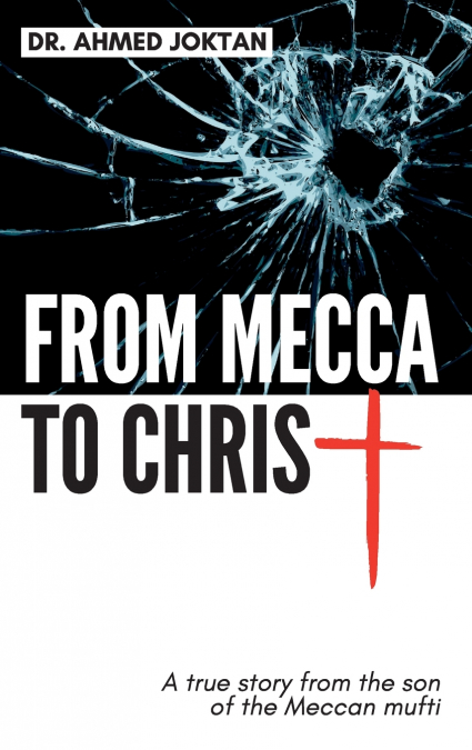 From Mecca To Christ