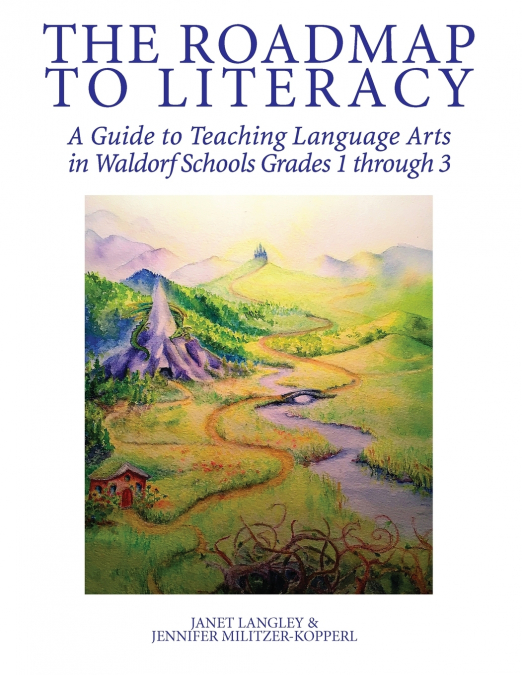 The Roadmap to Literacy