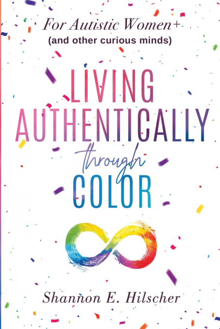 Living Authentically Through Color