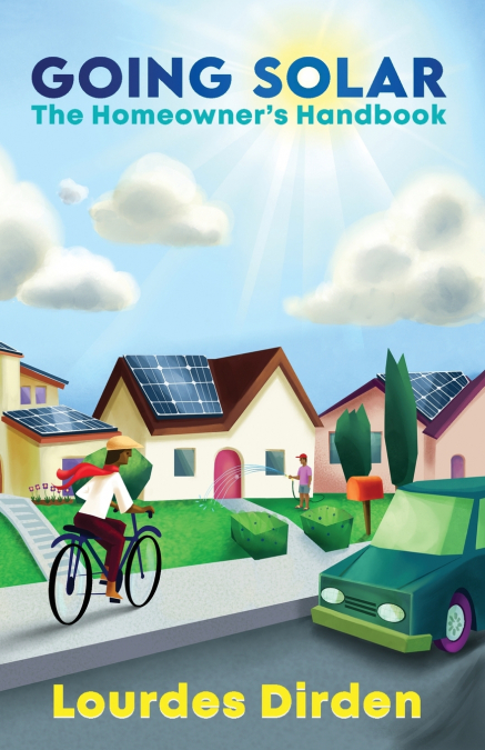 Going Solar The Homeowner’s Handbook