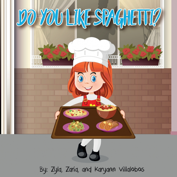 Do You Like Spaghetti?