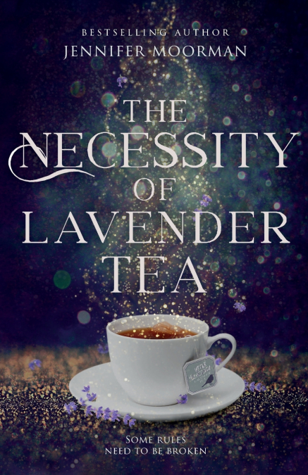 The Necessity of Lavender Tea