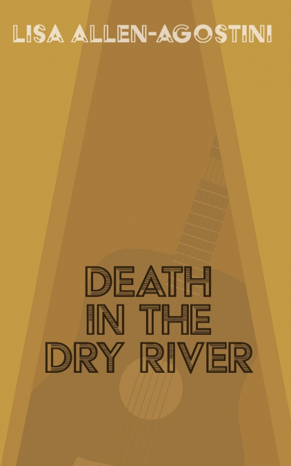Death in the Dry River