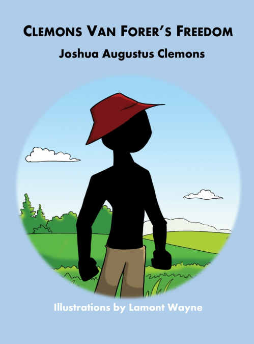 Clemons Van Forer’s Freedom