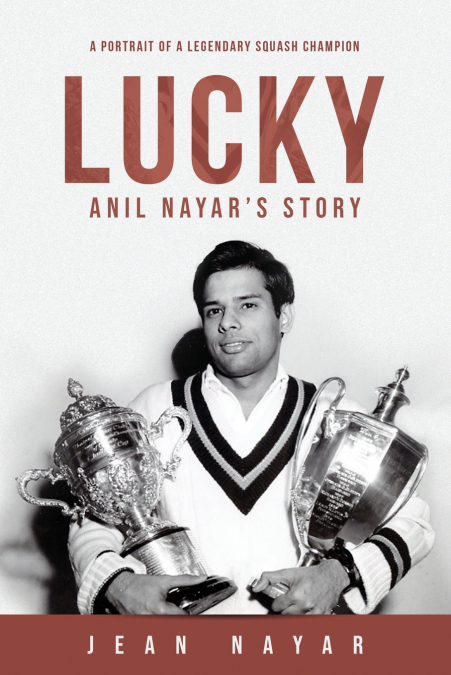 Lucky-Anil Nayar’s Story