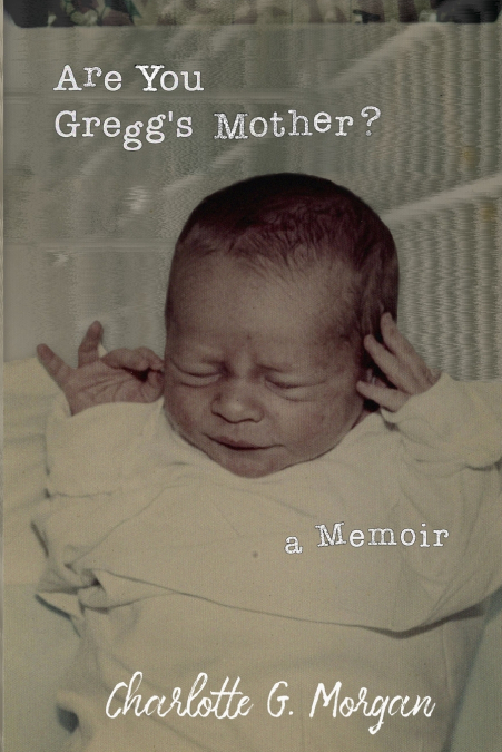 Are You Gregg’s Mother?