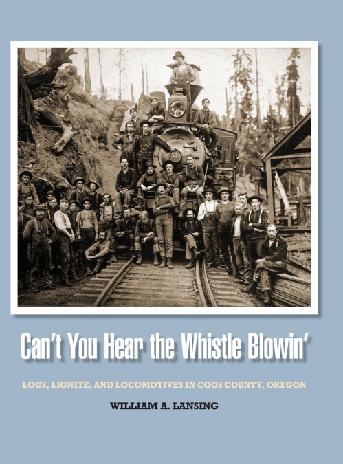 Can’t You Hear the Whistle Blowin’