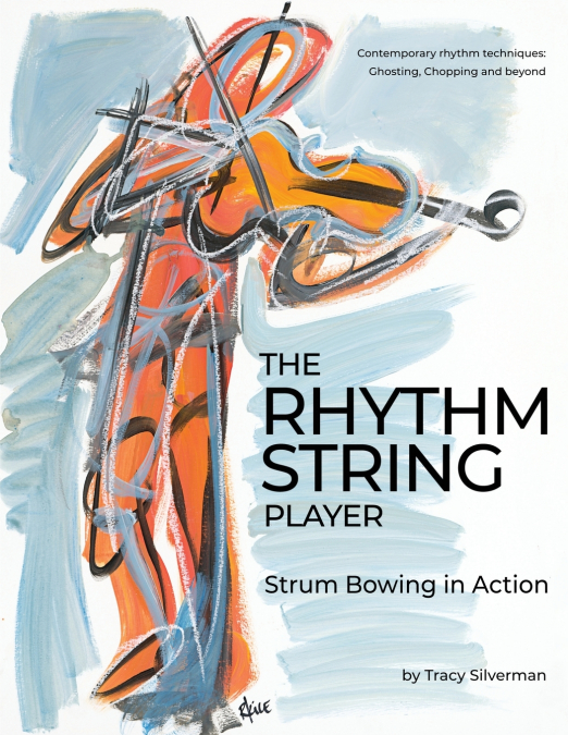 The Rhythm String Player