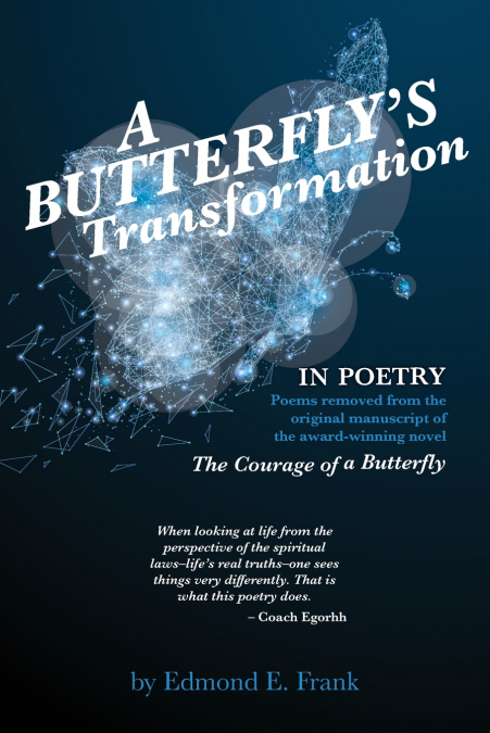 A Butterfly’s Transformation In POETRY