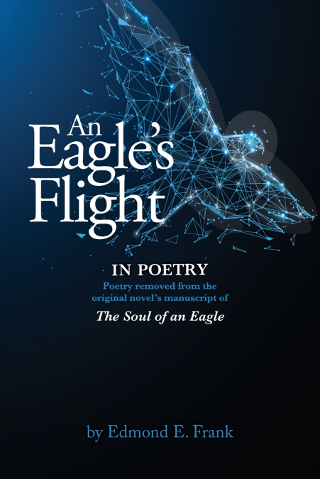 An Eagle’s Flight In POETRY