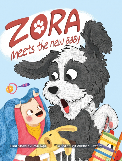 Zora Meets The New Baby