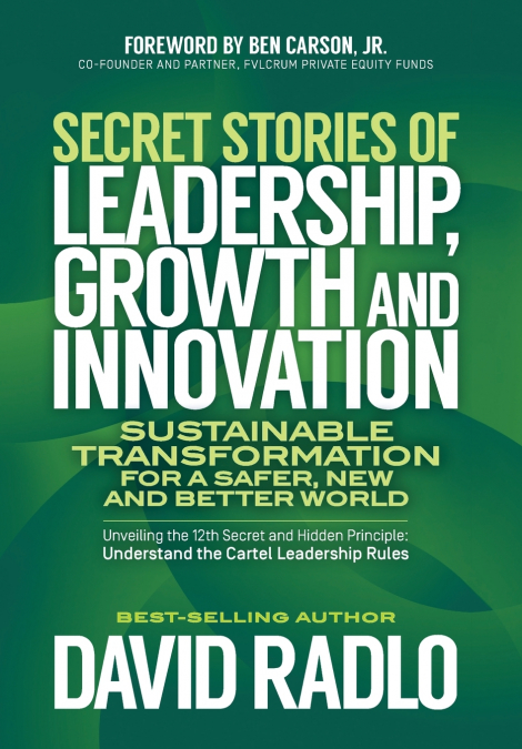 Secret Stories of Leadership, Growth, and Innovation