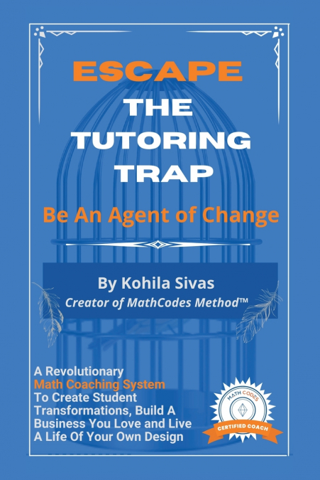 Escape the Tutoring Trap